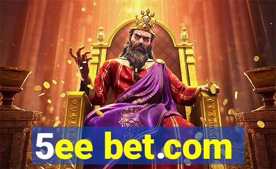 5ee bet.com